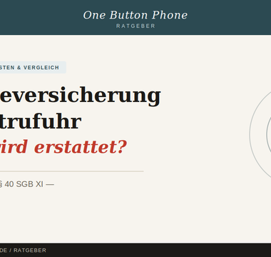 Pflegeversicherung & Notrufuhr — was wird erstattet?