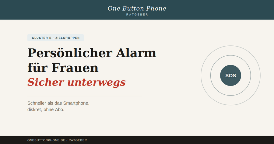 Persönlicher Alarm für Frauen — sicher unterwegs